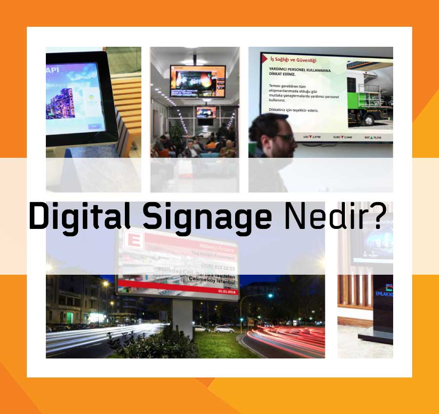 Digital Signage Nedir?